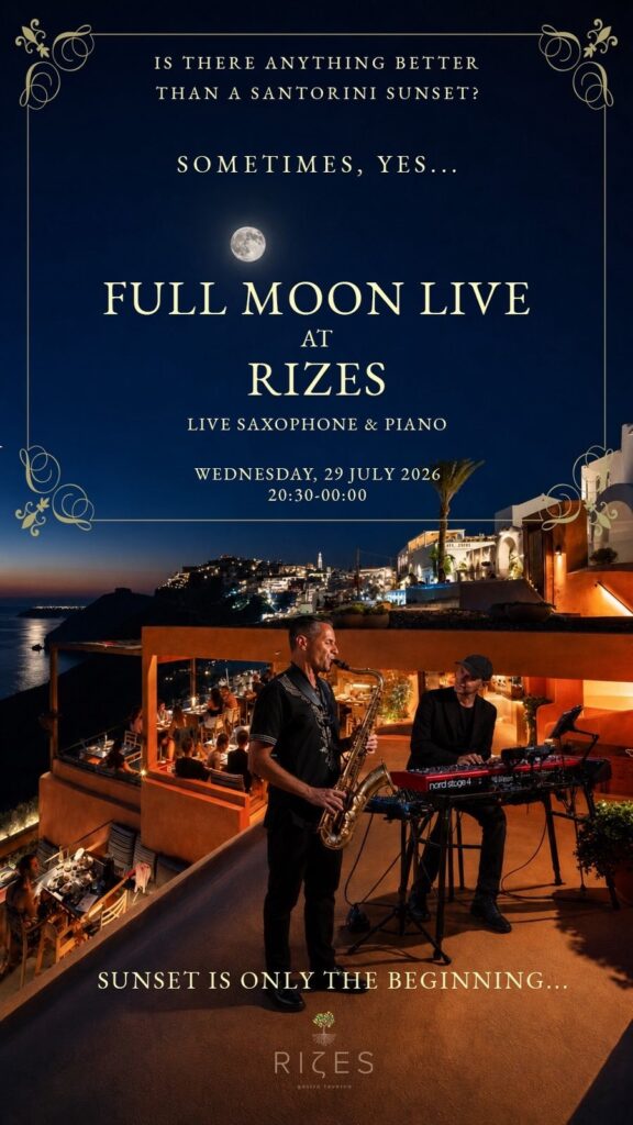 Full Moon Live | Rizes Gastro Taverna Santorini